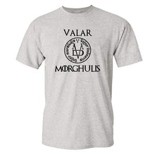Load image into Gallery viewer, VALAR MORGHULIS