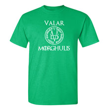 Load image into Gallery viewer, VALAR MORGHULIS