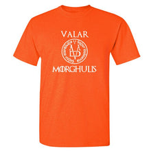 Load image into Gallery viewer, VALAR MORGHULIS