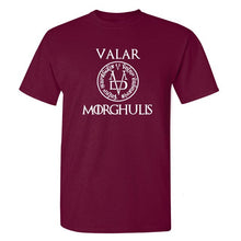 Load image into Gallery viewer, VALAR MORGHULIS