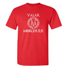 Load image into Gallery viewer, VALAR MORGHULIS